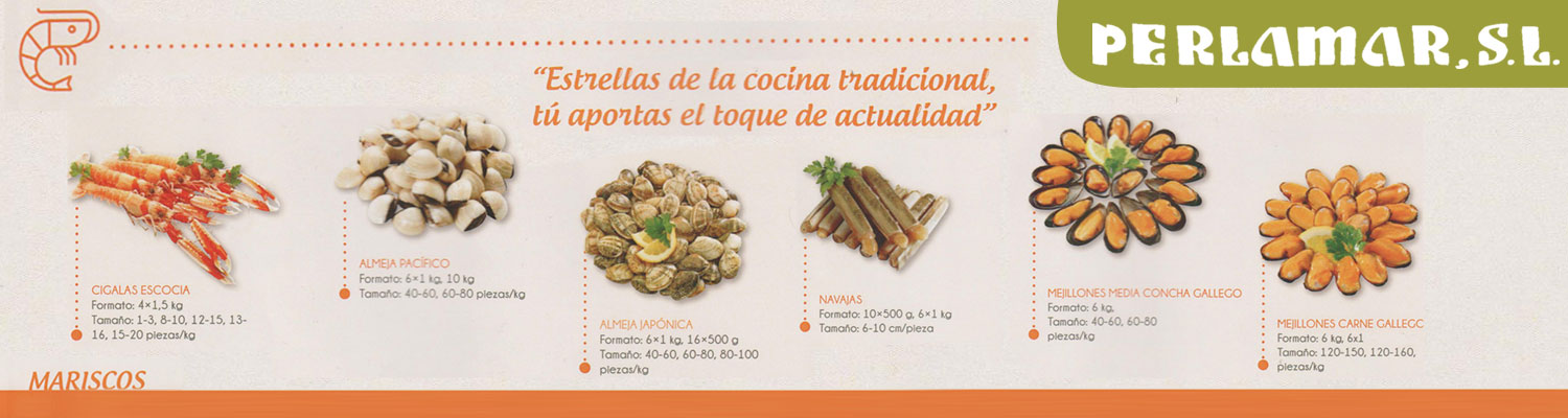 Perlamar S.L. distribuidor de marisco para Hostelería Perlamar S.L. distribuidor de marisco para Hostelería